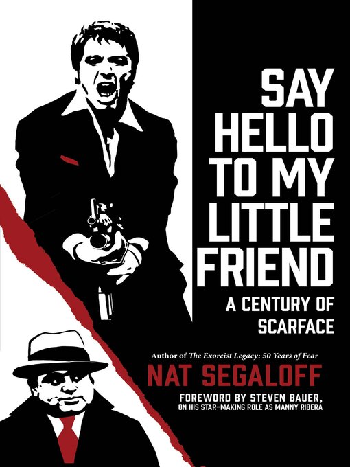 Title details for Say Hello to My Little Friend by Nat Segaloff - Available